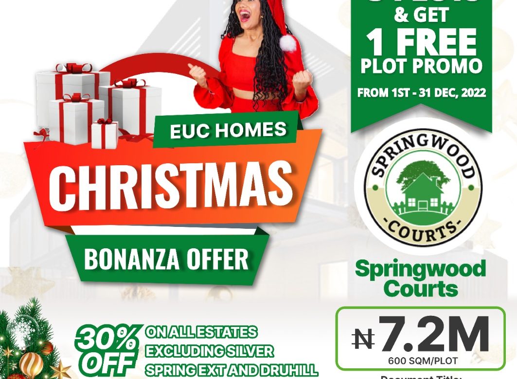 EUC Homes Offers Christmas Bonanza-Invest Now! Get 30% Off Springwood Courts In Ibeju-Lekki